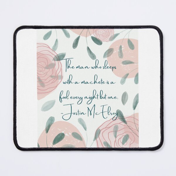 Item preview, MBMBaM Justin McElroy machete quote designed and sold by ejschroeder.