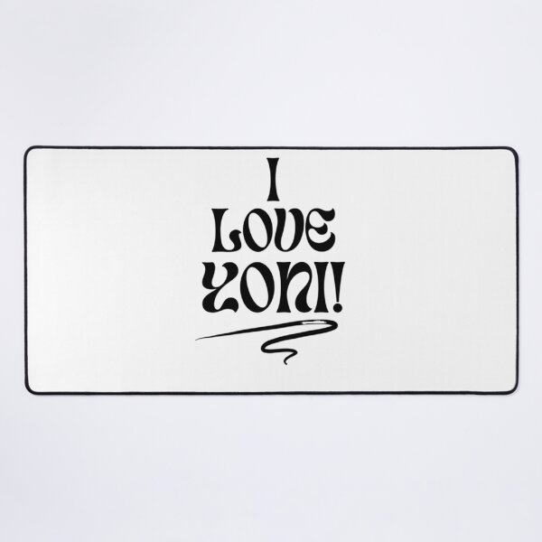 Item preview, I LOVE YONI! designed and sold by Nine3Nine.