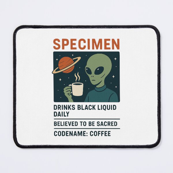 Item preview, Everyday Rituals – Alien Observes Sacred Human Beverage designed and sold by supersanko.