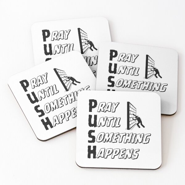 Item preview, PUSH: Pray until something happens designed and sold by TRUTH IN LOVE.