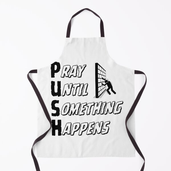 Item preview, PUSH: Pray until something happens designed and sold by TRUTH IN LOVE.