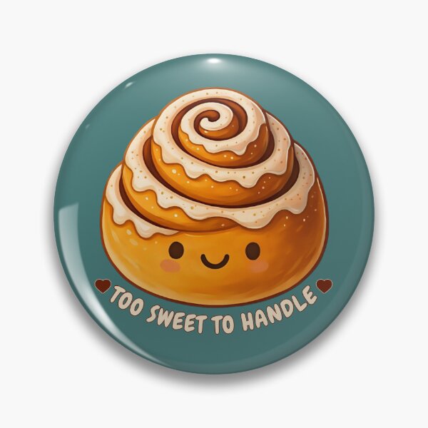 Item preview, Too sweet to handle - cinnamon roll designed and sold by SidTastic .