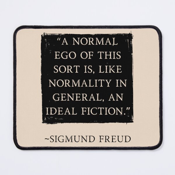 Artikelvorschau, Sigmund Freud: Ein normales Ego-Zitat entworfen und verkauft von leftyshirts.