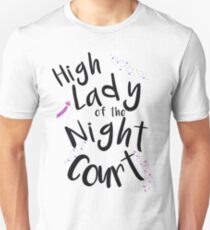 High Lady of the Night Court Unisex T-Shirt