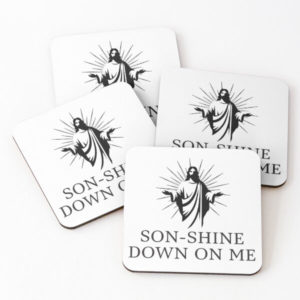 Item preview, SON-SHINE DOWN ON ME designed and sold by OurHomeImages.