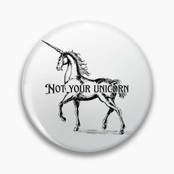 Item preview, Not Your Unicorn designed and sold by Titania-PR.
