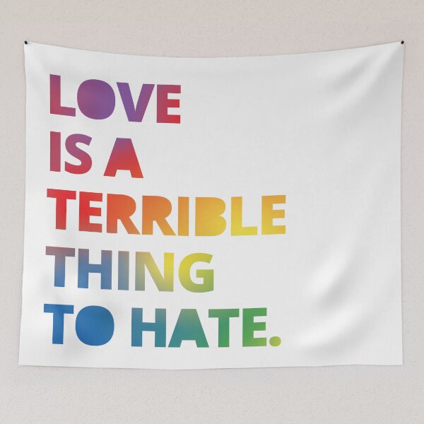 Item preview, Love is a Terrible Thing to Hate - Love Wins designed and sold by social-dilemma.