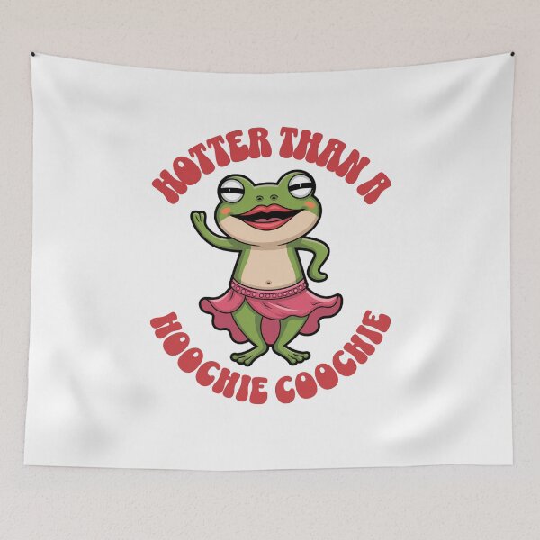 Item preview, Hotter than a hoochie coochie designed and sold by BritishDelights.