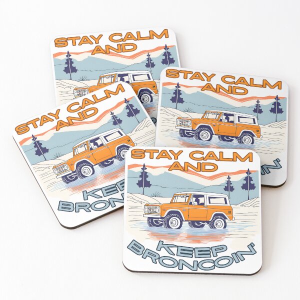 Item preview, Stay Calm Keep Broncoin' designed and sold by Craftonmegan.