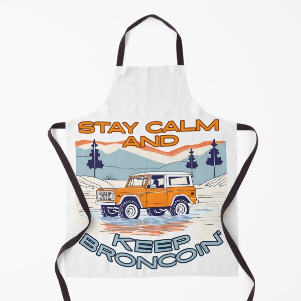 Item preview, Stay Calm Keep Broncoin' designed and sold by Craftonmegan.