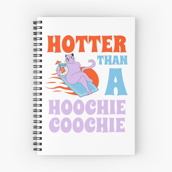 Item preview, Hotter than a hoochie coochie designed and sold by BigfeetLittlepaws.