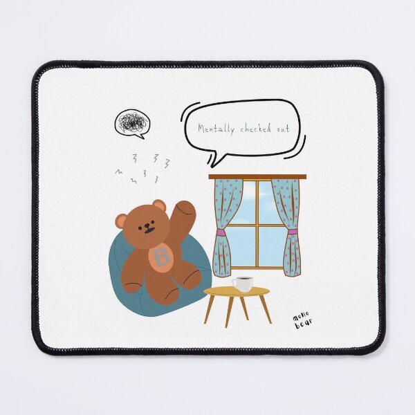 Item preview, Mentally Checked Out – Mono Bear Mood Art ( White / Transparent ) designed and sold by mintmono-studio.