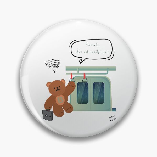 Item preview, Present, But Not Really Here – Mono Bear Subway Mood ( White /Transparent ) designed and sold by mintmono-studio.