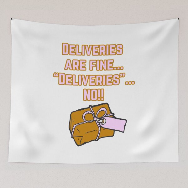 Item preview, New Girl Quote 'Deliveries' designed and sold by WebbysDesigns.