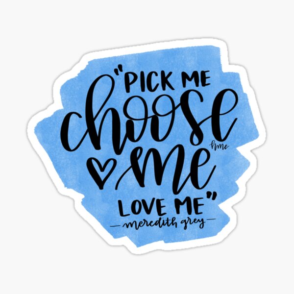 Pick Me Choose Me Love Me Gifts Merchandise Redbubble