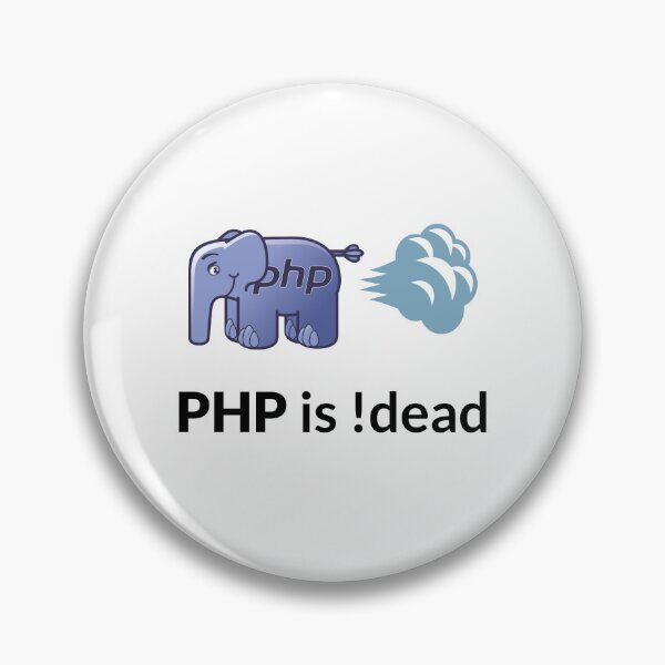 Item preview, PHP is Not Dead! designed and sold by stackovercool.