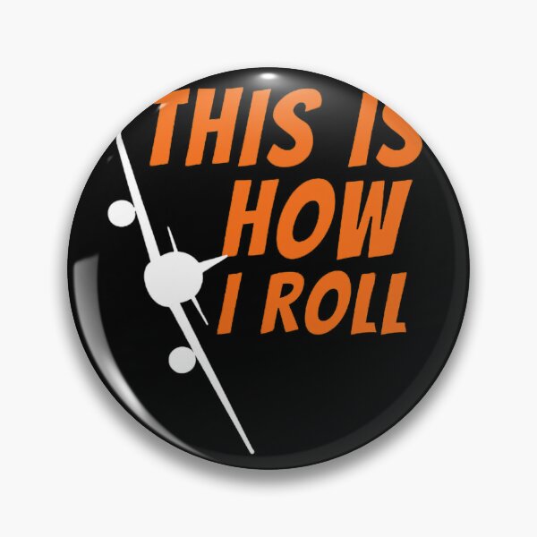Item preview, This Is How I Roll Funny Pilot Airplane designed and sold by haitrieuic96.
