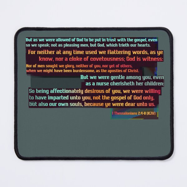 Item preview, 1 Thessalonians 2:4-8 KJV designed and sold by IddotheProphet.