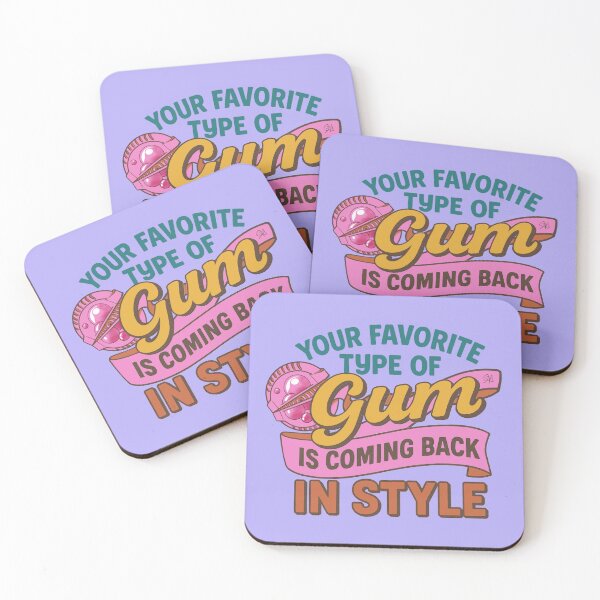 Item preview, Your Favorite Gum is in style designed and sold by Jeni Hudson.