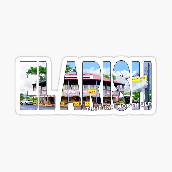 Item preview, EL ARISH Tropical North QLD - Tavern Historic Aussie Pub designed and sold by Adam Gormley.