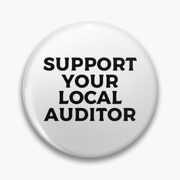 Item preview, Support Your Local Auditor designed and sold by teesaurus.