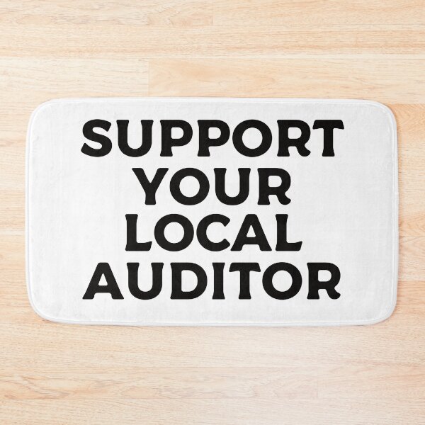 Item preview, Support Your Local Auditor designed and sold by teesaurus.