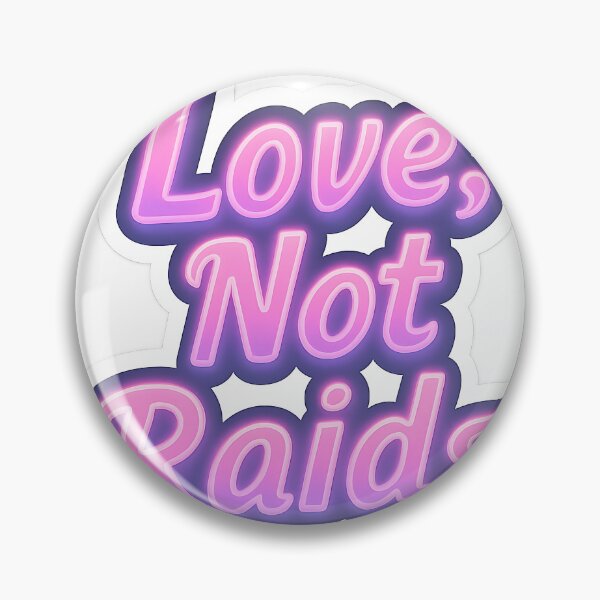 Item preview, Love, Not Raids  designed and sold by Throwback Trends.