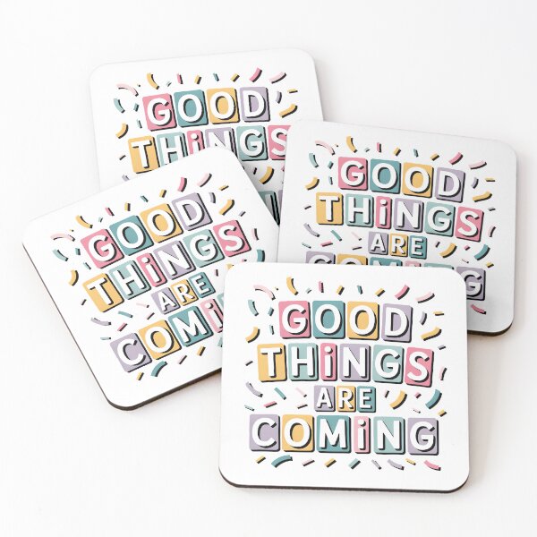 Item preview, Good things are coming .. designed and sold by nimmitrends.