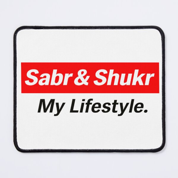Item preview, Sabr and Shukr, Sabr and Shukr : My Lifestyle , Spiritual religious Gift Idea designed and sold by HamdPrint ⭐⭐⭐⭐⭐.