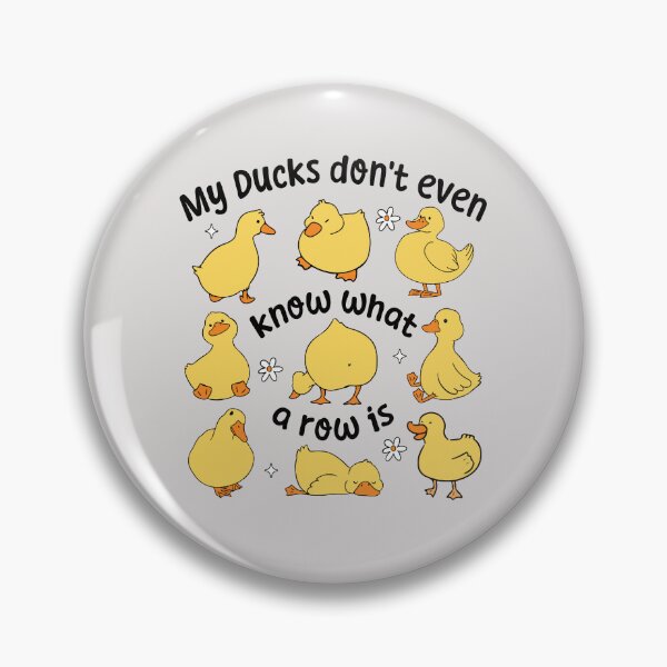 Item preview, My ducks don't even know what a row is designed and sold by Astralia.