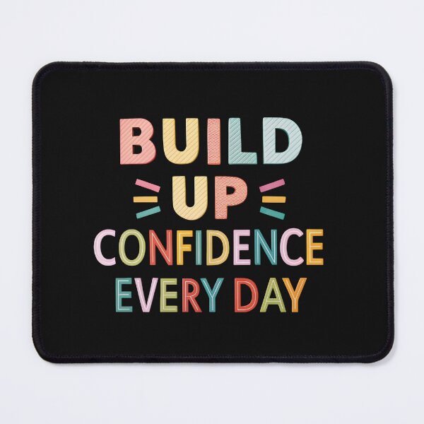 Item preview, Build up confidence every day designed and sold by nimmitrends.