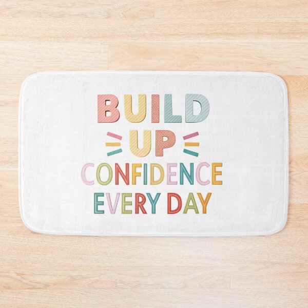 Item preview, Build up confidence every day designed and sold by nimmitrends.