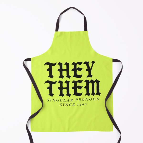 Item preview, They Them Singular Pronoun Since 1400 (Dark) designed and sold by Yokai of the Nostromo.