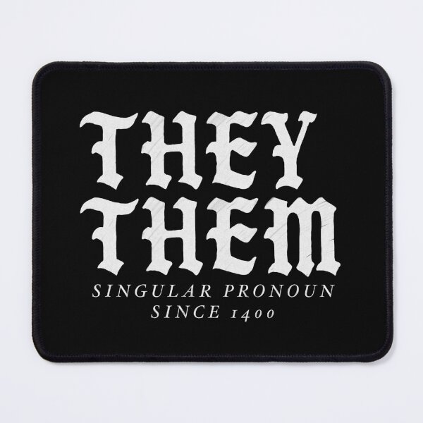Item preview, They Them Singular Pronoun Since 1400 (Light) designed and sold by Yokai of the Nostromo.