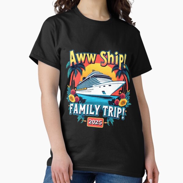Item preview, Aww Ship! Family Trip 2025 designed and sold by Iuqiune.