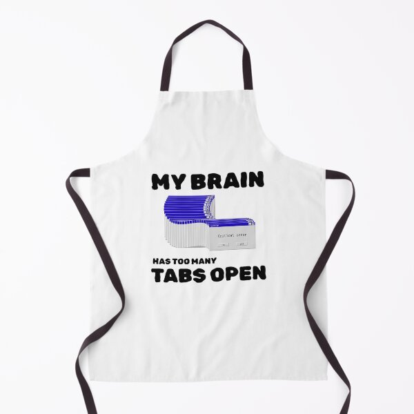 Item preview, My Brain Has Too Many Tabs Open – Critical Error Edition designed and sold by Jdee23.