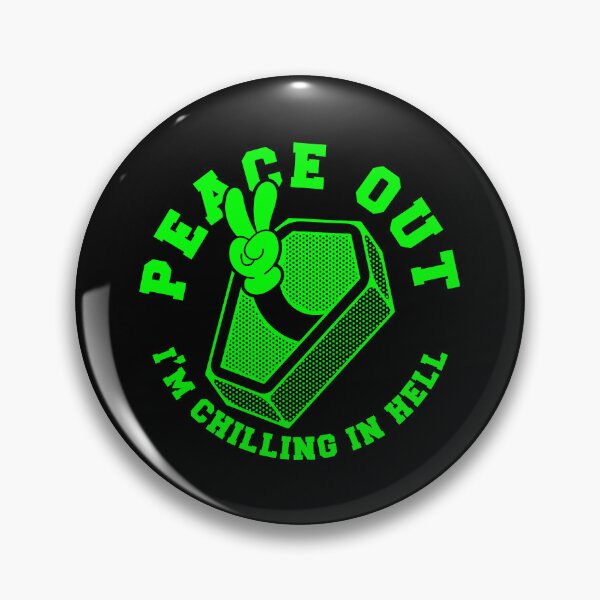 Item preview, Peace Out - Chilling in Hell designed and sold by Falling Star.