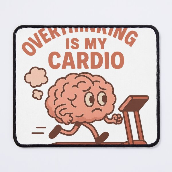 Item preview, Overthinking Is my Cardio //Design designed and sold by 77SevensDesigns.