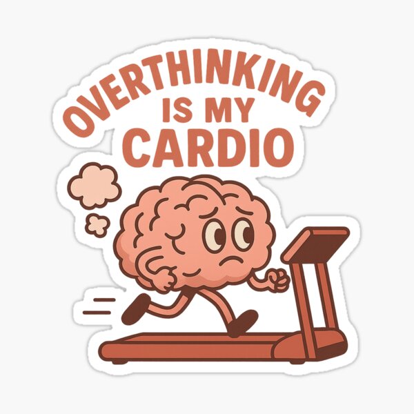 Item preview, Overthinking Is my Cardio //Design designed and sold by 77SevensDesigns.