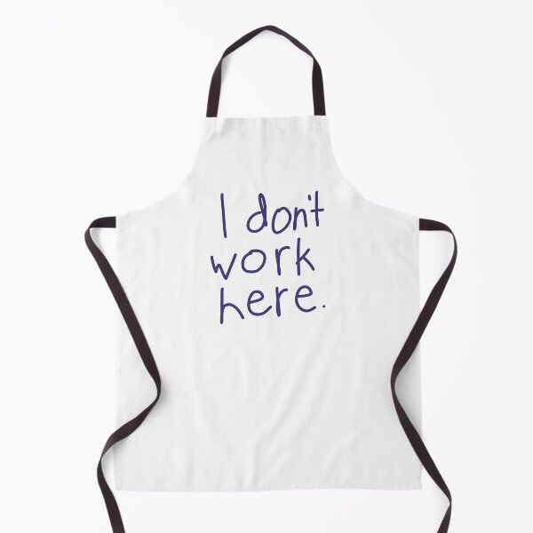 Item preview, I DONT WORK HERE FUNNY WHITE SHIRT HAT designed and sold by aydapadi.