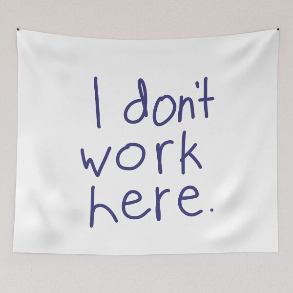 Item preview, I DONT WORK HERE FUNNY WHITE SHIRT HAT designed and sold by aydapadi.