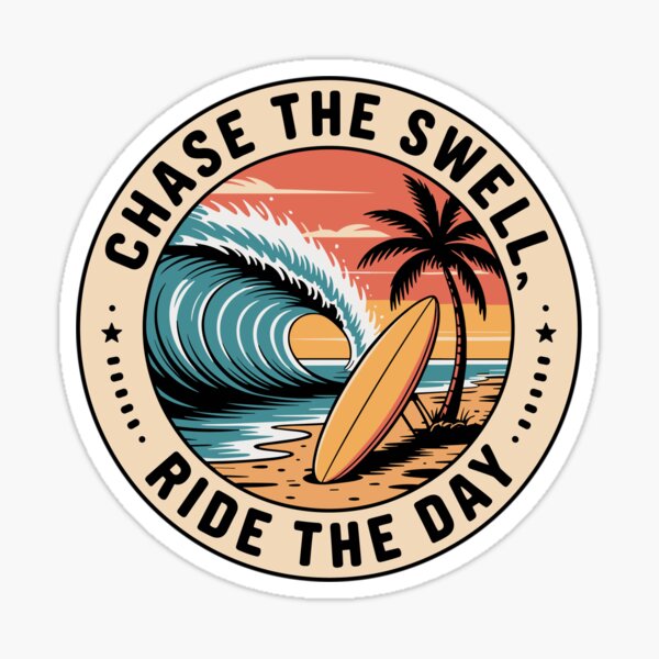 Item preview, Chase the Swell, Ride the Day designed and sold by MrERNST.