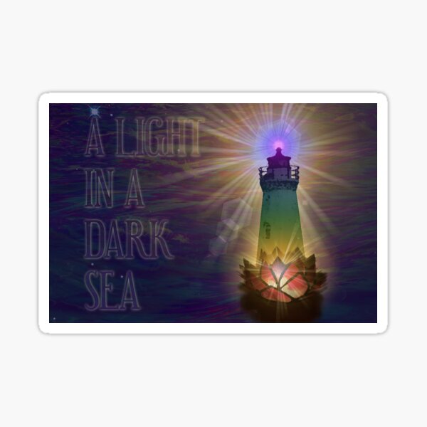 A Light in a Dark Sea Sticker