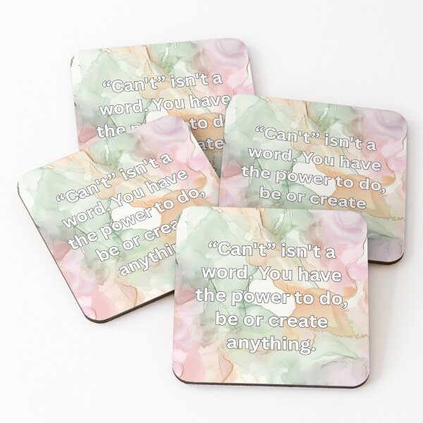 Item preview, “Can't” isn't a word. You have the power to do, be or create anything. designed and sold by FlutterByH.