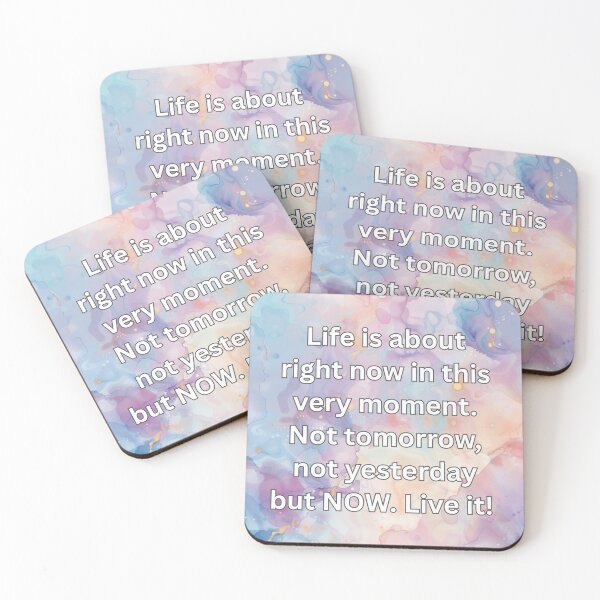 Item preview, Life is about right now in this very moment. Not tomorrow, not yesterday but NOW. Live it!  designed and sold by FlutterByH.