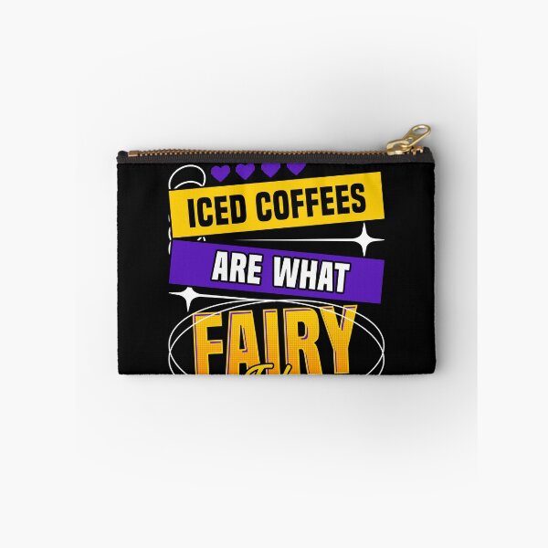 Item preview, Iced Coffee Are What Fairy Tales Are All About designed and sold by wrestletoys.