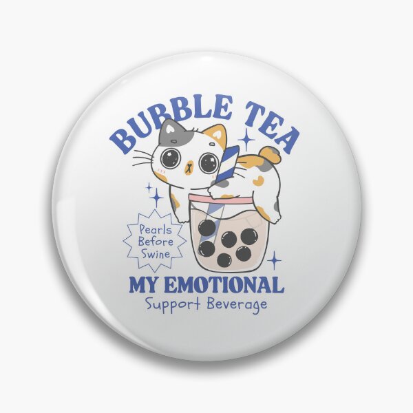 Item preview, Bubble tea, my emotional support beverage designed and sold by Peerless-Prime.