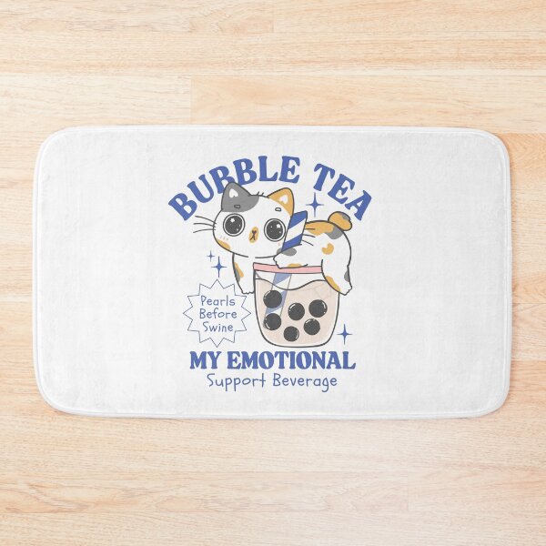 Item preview, Bubble tea, my emotional support beverage designed and sold by Peerless-Prime.
