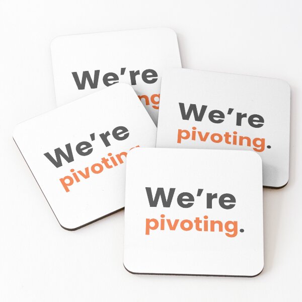 Item preview, We’re Pivoting – Funny Startup and Agency Phrase in Minimalist Style designed and sold by WittyBrand.