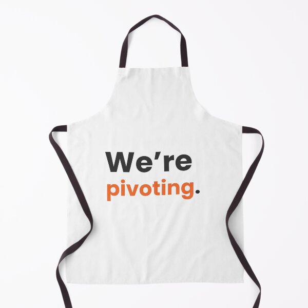 Item preview, We’re Pivoting – Funny Startup and Agency Phrase in Minimalist Style designed and sold by WittyBrand.